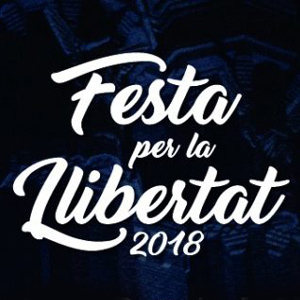 Festa per la Llibertat - Barcelona 2018 Festa per la Llibertat - Barcelona 2018