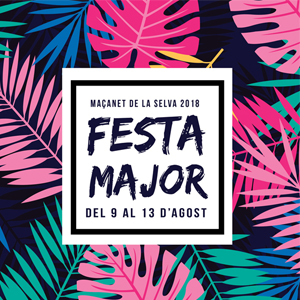Festes Majors, Maçanet de la Selva Festes Majors, Maçanet de la Selva