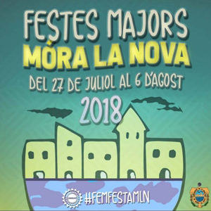 Festes Majors - Móra la Nova 2018 Festes Majors - Móra la Nova 2018