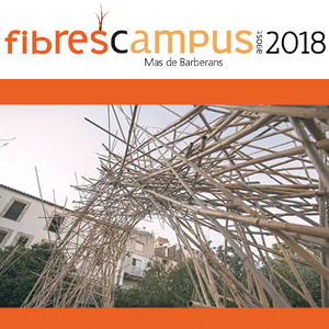 FibresCampus 2018 - Mas de Barberans FibresCampus 2018 - Mas de Barberans
