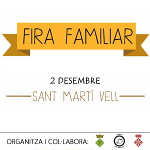 Fira Familiar de Sant Martí Vell 2018 Fira Familiar de Sant Martí Vell 2018