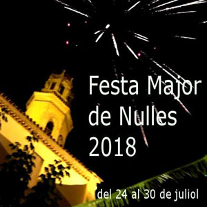 Festa Major Nulles 2018 Festa Major Nulles 2018