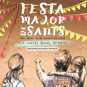 Festa Major Sants 2018 Festa Major Sants 2018