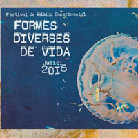 Festival Formes Diverses de Vida - Amposta 2016 Festival Formes Diverses de Vida - Amposta 2016