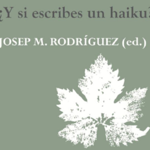 Y si escribes un haiku