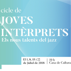 II Cicle Joves Intèrprets de Jazz, 2018, 