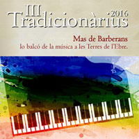 III Tradicionàrius al Mas de Barberans - 2016