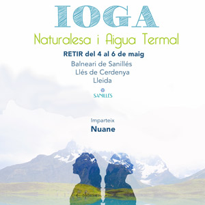 Ioiga - Naturalesa i aigua termal - Sanillés 2018 Ioiga - Naturalesa i aigua termal - Sanillés 2018