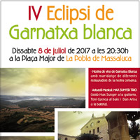 IV Eclipsi de Garnatxa Blanca - La Pobla de Massaluca 2017 IV Eclipsi de Garnatxa Blanca - La Pobla de Massaluca 2017