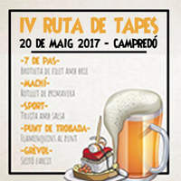 IV Ruta de Tapes - Campredó 2017