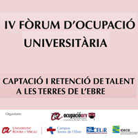 IV Fòrum d'Ocupació Universitària - URV 2016 IV Fòrum d'Ocupació Universitària - URV 2016