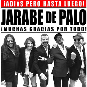 Jarabe de Palo - ¡Adiós pero hasta luego! Jarabe de Palo - ¡Adiós pero hasta luego!