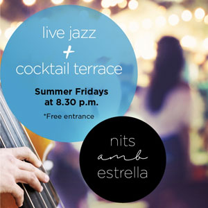Nits amb estrella, Live jazz + cocktail terrace, SB Ciutat de Tarragona Nits amb estrella, Live jazz + cocktail terrace, SB Ciutat de Tarragona