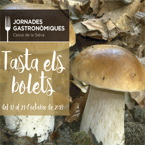 Jornades Gastronòmiques del Bolet Jornades Gastronòmiques del Bolet