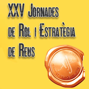 XXV Jornades de Rol i Estratègia, Reus, 2018 XXV Jornades de Rol i Estratègia, Reus, 2018
