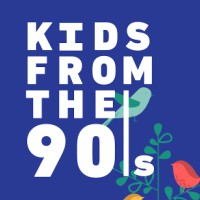Kids from the 90 Kids from the 90
