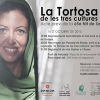 La Tortosa de les tres cultures 2015 La Tortosa de les tres cultures 2015