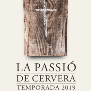 La Passió Cervera 2019 La Passió Cervera 2019