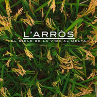 Documental 'L'arròs, el cicle de la vida al Delta' Documental 'L'arròs, el cicle de la vida al Delta'