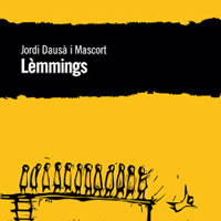 Llibre 'Lèmmings' de Jordi Dausà Llibre 'Lèmmings' de Jordi Dausà