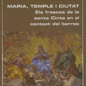 Llibre 'Maria, temple i ciutat' de Sílvia Canalda Llibre 'Maria, temple i ciutat' de Sílvia Canalda