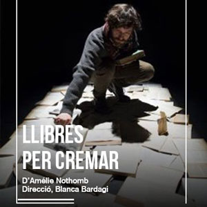 Teatre ‘Llibres per cremar’ - Companyia Pyros