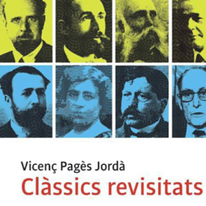 llibre ‘Clàssics revisitats’ de Vicenç Pagès llibre ‘Clàssics revisitats’ de Vicenç Pagès