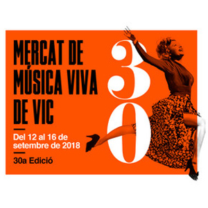 30è Mercat de Música Viva de Vic - 2018 30è Mercat de Música Viva de Vic - 2018