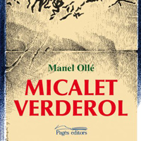 Llibre 'Micalet Verderol' de Manel Ollé Llibre 'Micalet Verderol' de Manel Ollé