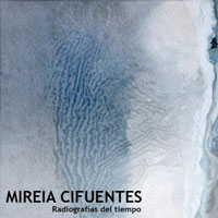 Exposició 'Radiografías del tiempo', de Mireia Cifuentes Exposició 'Radiografías del tiempo', de Mireia Cifuentes