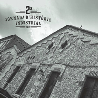 2a. Jornada d'Història Industrial