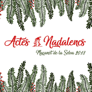 Nadal a Maçanet de la Selva, 2018 Nadal a Maçanet de la Selva, 2018