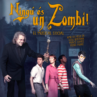 Musical social 'Ningú és un zombi!'
