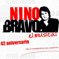 Nino Bravo. El musical Nino Bravo. El musical