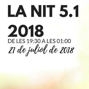 La Nit 5.1 2018 La Nit 5.1 2018
