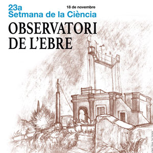 Observatori de l'Ebre - 23a Setmana de la Ciència 2018 Observatori de l'Ebre - 23a Setmana de la Ciència 2018