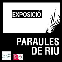 Exposició 'Paraules de riu' 