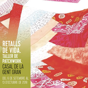 Exposició 'Retall de vida, taller de patchwork'