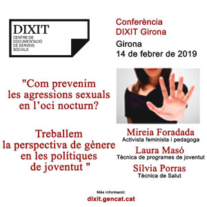 Conferència ‘Com prevenim les agressions sexuals en l’oci nocturn?’ Conferència ‘Com prevenim les agressions sexuals en l’oci nocturn?’