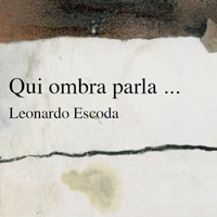 Exposició 'Qui ombra parla...' de Leonardo Escoda