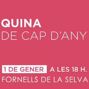Quina de Cap d'Any a Fornells de la Selva