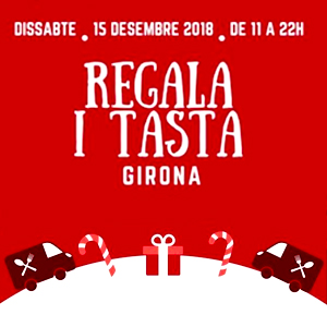 ‘Regala i tasta Girona’