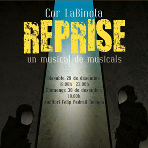 Musical 'Reprise' - Cor La Binota 2018 Musical 'Reprise' - Cor La Binota 2018
