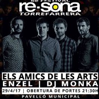 Re-Sona, Torrefarrers, Segrià, Els Amics de les Arts, Enzel, DJ Monka, abril, 2017, Surtdecasa Ponent