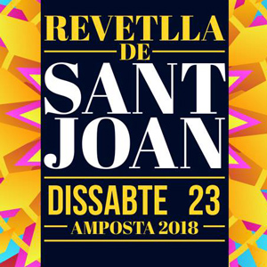 Revetlla de Sant Joan - Amposta 2018 Revetlla de Sant Joan - Amposta 2018