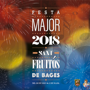 Festa Major Sant Fruitós de Bages Festa Major Sant Fruitós de Bages
