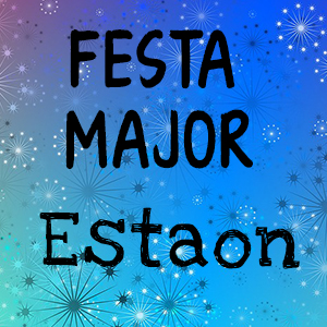 Festa Major d'Estaon, al Pallars Sobirà Festa Major d'Estaon, al Pallars Sobirà