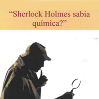 Taller 'Sherlock Holmes sabia química?'
