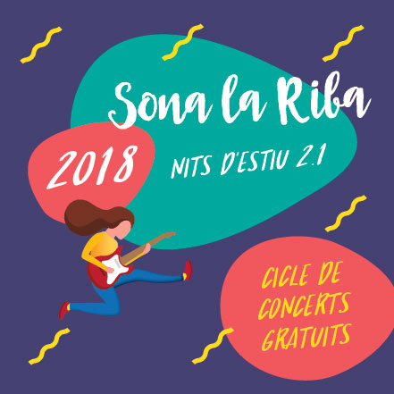 Sona la Riba, Concerts, Riba, Camp de Tarragona, 2018 Sona la Riba, Concerts, Riba, Camp de Tarragona, 2018