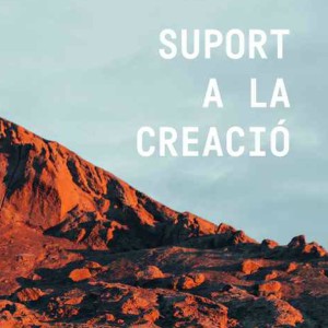 Suport a la creació Suport a la creació